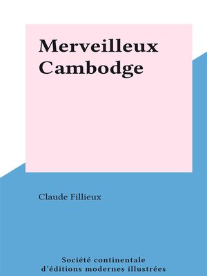 cover image of Merveilleux Cambodge